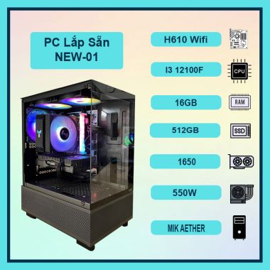 Máy Tính PC New-01 | I3 12100f | Ram 16GB RGB | VGA 1650/1660S/3050