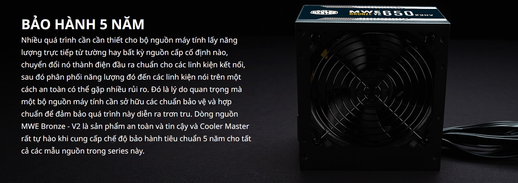 NGUỒN MÁY TÍNH COOLER MASTER MWE 650W